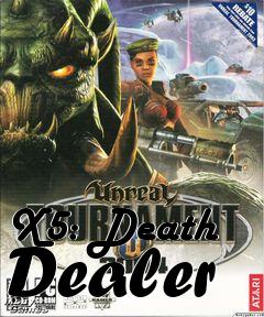 Box art for X5: Death Dealer