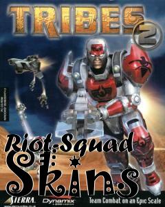 Box art for Riot-Squad Skins