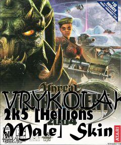 Box art for VRYKOLAKAS 2k5 [Hellions Male] Skin