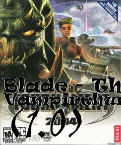 Box art for Blade - The Vampirehunter (1.0)