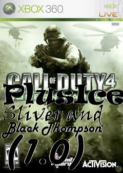 Box art for PlusIces Sliver and Black Thompson (1.0)