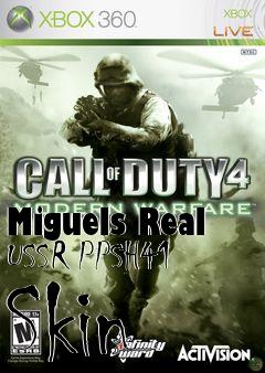 Box art for Miguels Real USSR PPSH41 Skin