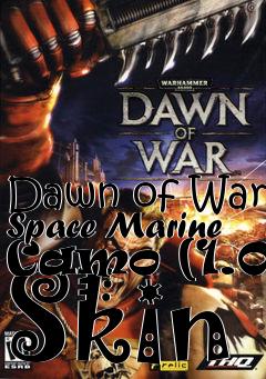 Box art for Dawn of War Space Marine Camo (1.0) Skin