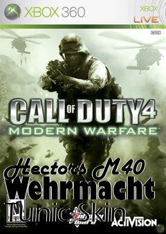 Box art for Hectors M40 Wehrmacht Tunic Skin