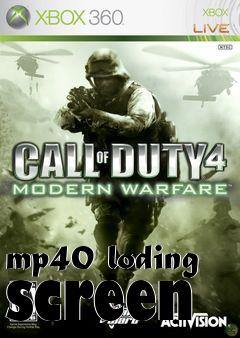 Box art for mp40 loding screen