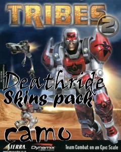 Box art for Deathride Skins pack camo