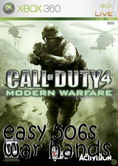 Box art for easy 506s war hands