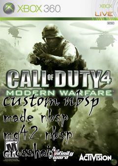 Box art for custom nbsp made nbsp mg42 nbsp crosshair