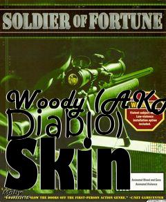 Box art for Woody (AKA Diablo)  Skin