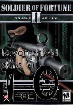 Box art for Raven shield skins Vr 1.0