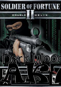 Box art for Dark Wood AK74