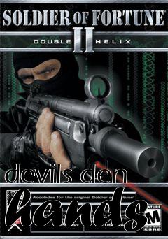 Box art for devils den hands