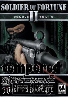 Box art for tempered steel mp5 and shotty