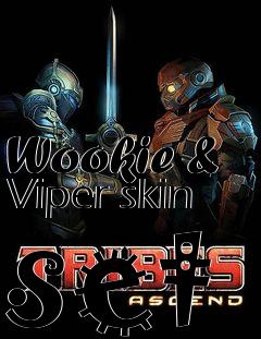 Box art for Wookie & Viper skin set