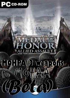 Box art for MOHPA 3 weapons to MOHAA (Beta)