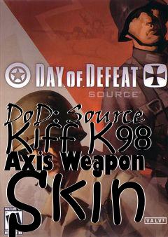 Box art for DoD: Source Kiff K98 Axis Weapon Skin