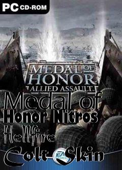 Box art for Medal of Honor Nitros Hellfire Colt Skin