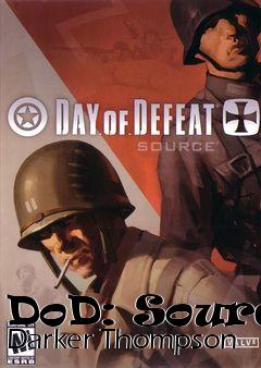 Box art for DoD: Source Darker Thompson