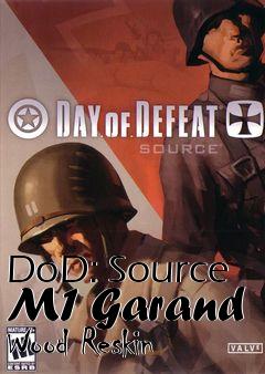 Box art for DoD: Source M1 Garand Wood Reskin