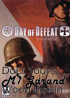 Box art for DoD: Source M1 Garand Wood Reskin