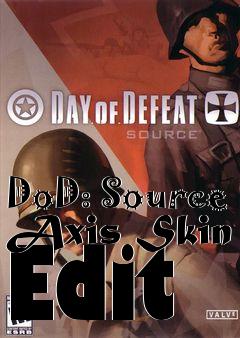 Box art for DoD: Source Axis Skin Edit