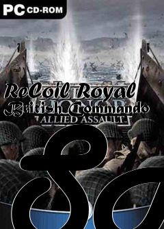 Box art for ReCoil Royal British Commando SH