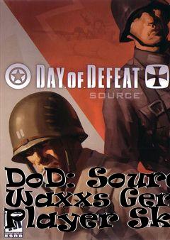 Box art for DoD: Source Waxxs German Player Skin