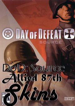 Box art for DoD: Source Allied 87th Skins