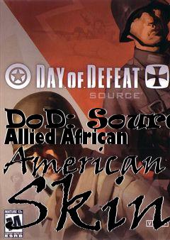 Box art for DoD: Source Allied African American Skin