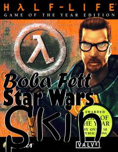 Box art for Boba Fett Star Wars Skin