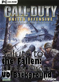 Box art for Salute to the Fallen: D-Day Order UO Background