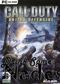 Box art for Drink Some Nades