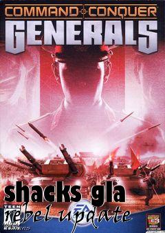 Box art for shacks gla rebel update