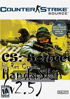 Box art for CS: Source: Hi-Res Crysis Hands Skin (v2.5)