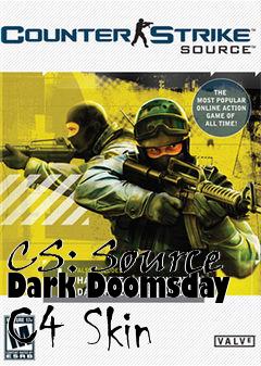 Box art for CS: Source Dark Doomsday C4 Skin