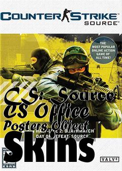 Box art for CS: Source CS Office Posters Object Skins