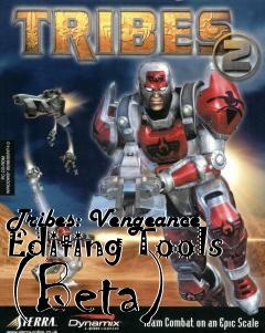 Box art for Tribes: Vengeance Editing Tools (Beta)