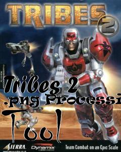 Box art for Tribes 2 .png Processing Tool