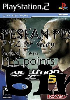 Box art for PESFAN PES 5 V2 OF shop locked Zero PES points Bin