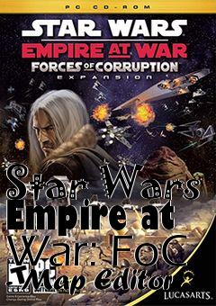 Box art for Star Wars Empire at War: FoC - Map Editor