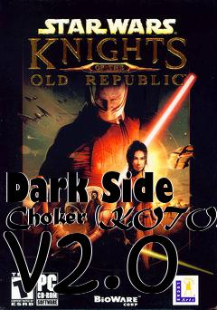 Box art for Dark Side Choker (KOTOR) v2.0