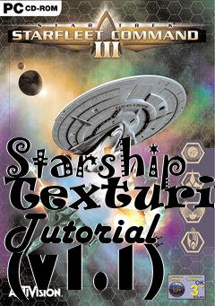 Box art for Starship Texturing Tutorial (v1.1)