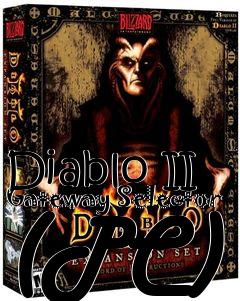 Box art for Diablo II Gateway Selector (PC)