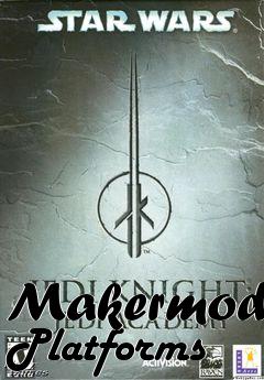 Box art for Makermod Platforms