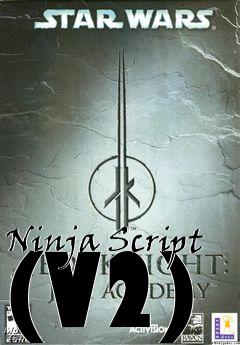 Box art for Ninja Script (V2)