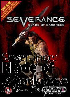 Box art for Severance: Blade of Darkness SDK - English