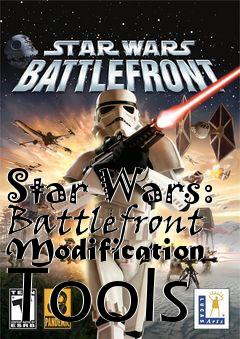 Box art for Star Wars: Battlefront Modification Tools