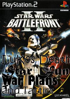 Box art for LuKes Death Star Fun War Plans and Tactics