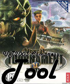 Box art for UT2003 Compress Tool