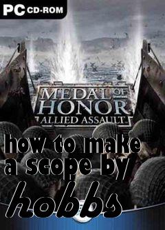 Box art for how to make a scope by hobbs